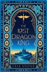 The Last Dragon King - Leia Stone - 9780008726034