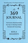 The 369 Journal - Keila Shaheen - 9780008730062