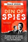 Den of Spies - Craig Unger - 9780008730222