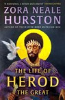 The Life of Herod the Great - Zora Neale Hurston - 9780008732745