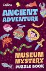 Museum Mystery Puzzle Book – Ancient Adventure - Tom Bolton ; Collins Kids - 9780008733131
