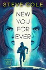 New You For Ever - Steve Cole - 9780008735371