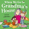 When We Go to Grandma’s House - Candy Bee - 9780008735432