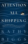 Attention All Shipping - Kathy Biggs - 9780008736910