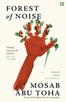 Forest of Noise - Mosab Abu Toha - 9780008738860