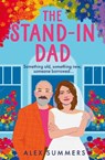 The Stand-in Dad - Alex Summers - 9780008740665