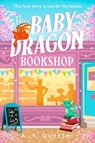 The Baby Dragon Bookshop - A. T. Qureshi - 9780008742966