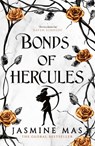 Bonds of Hercules - Jasmine Mas - 9780008744519