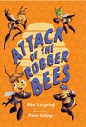 Attack of the Robber Bees - Abie Longstaff - 9780008746346