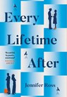 Every Lifetime After - Jennifer Ross - 9780008753740