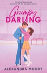 Grumpy Darling - Alexandra Moody - 9780008762261