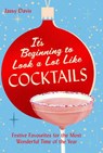 It's Beginning to Look a Lot Like Cocktails - Jassy Davis - 9780008770099