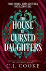 The House of Cursed Daughters - C.J. Cooke - 9780008775681