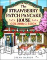 The Strawberry Patch Pancake House Coloring Book - Laurie Gilmore - 9780008791773