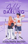 Wild Darling - Alexandra Moody - 9780008794149