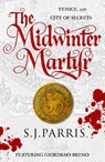 The Midwinter Martyr - S. J. Parris - 9780008808150