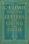Letters on Living the Faith - C. S. Lewis - 9780008809737