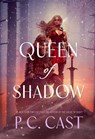 Queen of Shadow - P.C. Cast - 9780008827250
