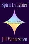 Spirit Daughter - Jill Wintersteen - 9780008831967