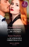 Housekeeper In The Headlines / One Scandalous Christmas Eve: Housekeeper in the Headlines / One Scandalous Christmas Eve (Mills & Boon Modern) - Chantelle Shaw ; Susan Stephens - 9780008900441