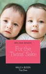 For The Twins' Sake (Dawson Family Ranch, Book 1) (Mills & Boon True Love) - Melissa Senate - 9780008903220