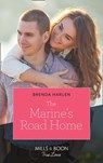The Marine's Road Home (Match Made in Haven, Book 8) (Mills & Boon True Love) - Brenda Harlen - 9780008903725