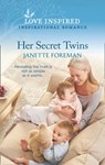 Her Secret Twins (Mills & Boon Love Inspired) - Janette Foreman - 9780008906276
