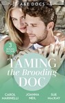 A&E Docs: Taming The Brooding Doc: Dr. Dark and Far Too Delicious (Secrets on the Emergency Wing) / The Taming of Dr Alex Draycott / Playboy Doctor to Doting Dad - Carol Marinelli ; Joanna Neil ; Sue MacKay - 9780008908096