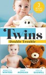Twins: Double Trouble: Doorstep Twins (Mediterranean Dads) / A Daddy for Her Sons / Daddy's Double Duty - Rebecca Winters ; Raye Morgan ; Stella Bagwell - 9780008908430