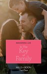 In The Key Of Family (Home to Oak Hollow, Book 2) (Mills & Boon True Love) - Makenna Lee - 9780008910396