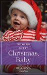 Merry Christmas, Baby (Lovestruck, Vermont, Book 4) (Mills & Boon True Love) - Teri Wilson - 9780008910778