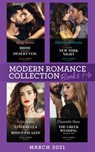 Modern Romance March 2021 Books 1-4: Bride Behind the Desert Veil (The Marchetti Dynasty) / One Hot New York Night / Cinderella in the Boss's Palazzo / The Greek Wedding She Never Had - Abby Green ; Melanie Milburne ; Julia James ; Chantelle Shaw - 9780008917050