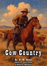 Cow Country - B. M. Bower - 9780011957005