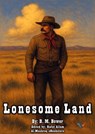 Lonesome Land - B. M. Bower - 9780044154693