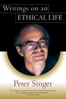 Writings on an Ethical Life - Peter Singer - 9780060007447