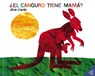 ¿El Canguro Tiene Mamá?: Does a Kangaroo Have a Mother, Too? (Spanish Edition) - Eric Carle - 9780060011116