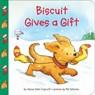 Biscuit Gives a Gift - Alyssa Satin Capucilli - 9780060094676