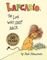 The Uncle Shelby's Story of Lafcadio, the Lion Who Shot Back - Shel Silverstein - 9780060256753