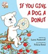 If You Give a Dog a Donut - Laura Joffe Numeroff - 9780060266844