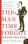 The Man Time Forgot - Isaiah Wilner - 9780060505509