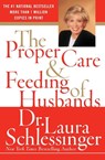 The Proper Care and Feeding of Husbands - Dr. Laura Schlessinger - 9780060520625