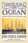 A Thread Across the Ocean - John Steele Gordon - 9780060524463