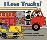 I Love Trucks! - Philemon Sturges - 9780060526665