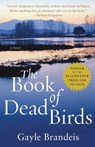 The Book of Dead Birds - Gayle Brandeis - 9780060528041