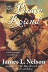 The Pirate Round - James L Nelson - 9780060539269