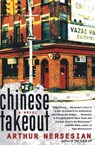 Chinese Takeout - Arthur Nersesian - 9780060548827