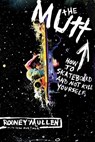 The Mutt - Rodney Mullen ; Sean Mortimer - 9780060556198