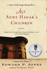 All Aunt Hagar's Children - Edward P. Jones - 9780060557577