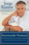 Atravesando Fronteras - Jorge Ramos - 9780060559298
