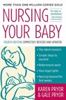 Nursing Your Baby 4e - Karen Pryor ; Gale Pryor - 9780060560690